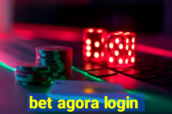 bet agora login