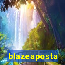 blazeaposta