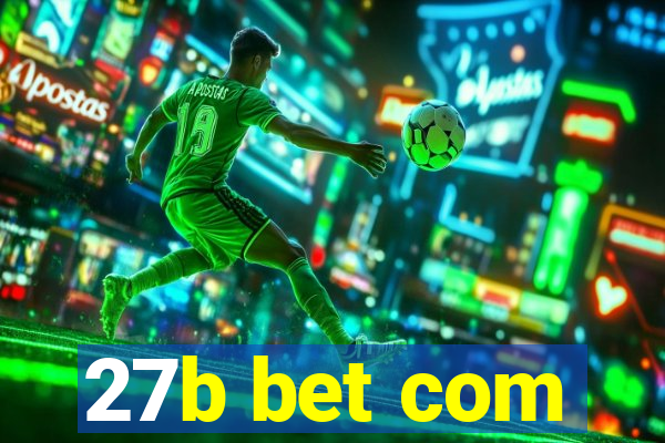 27b bet com