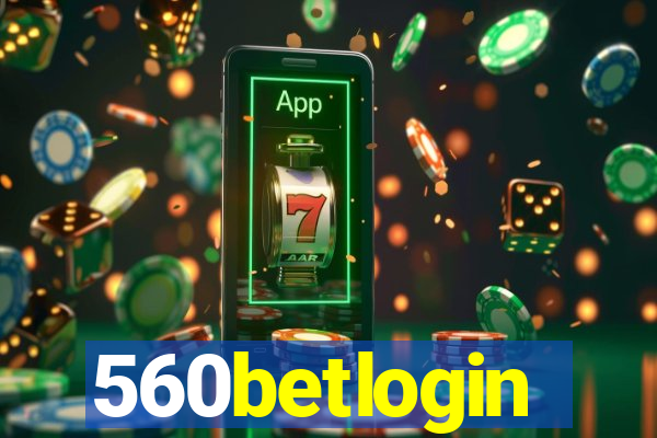 560betlogin