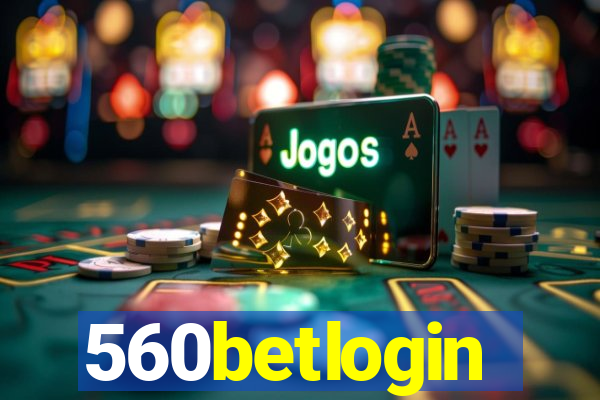 560betlogin