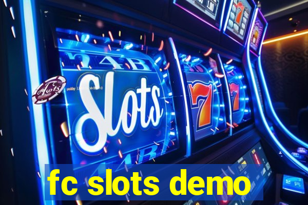 fc slots demo