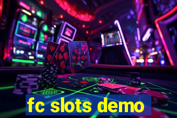 fc slots demo