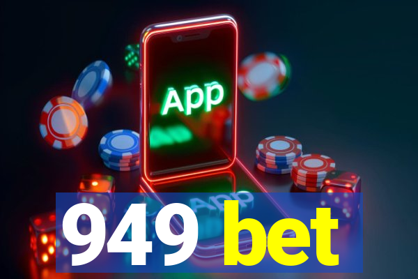 949 bet