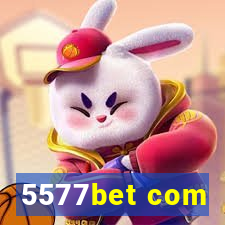 5577bet com