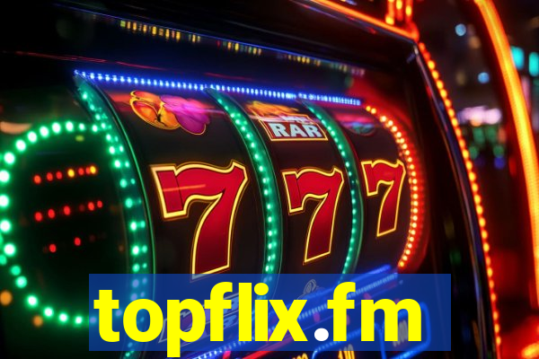 topflix.fm