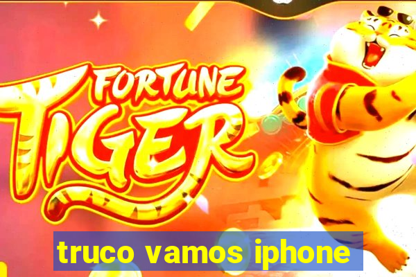 truco vamos iphone