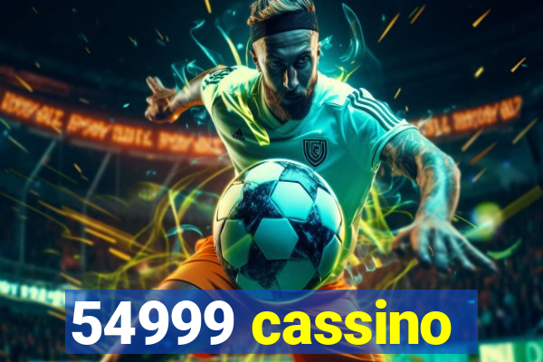 54999 cassino