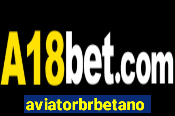 aviatorbrbetano