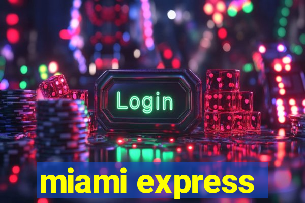 miami express