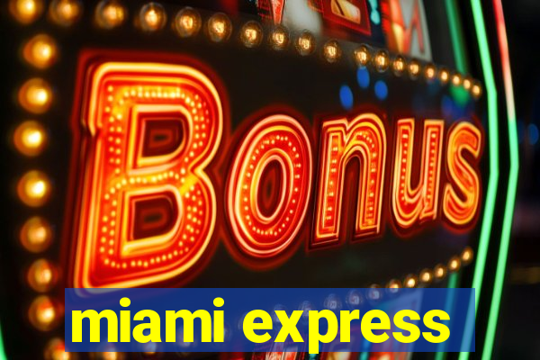 miami express