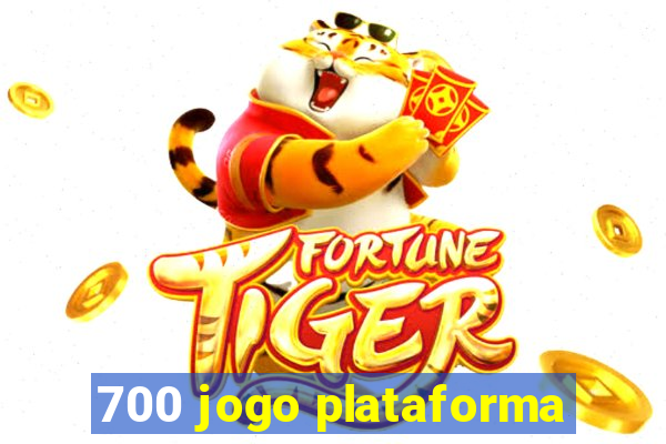 700 jogo plataforma