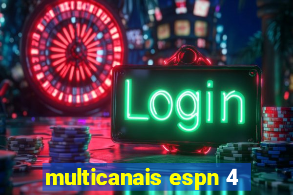 multicanais espn 4