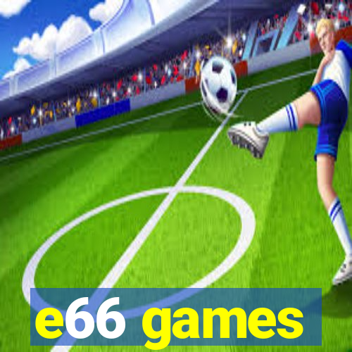 e66 games