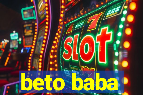 beto baba