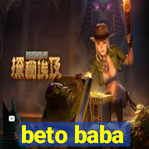 beto baba