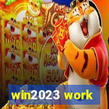 win2023 work