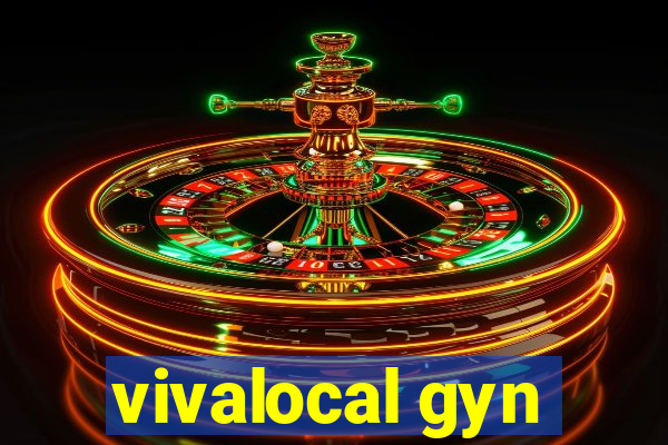 vivalocal gyn