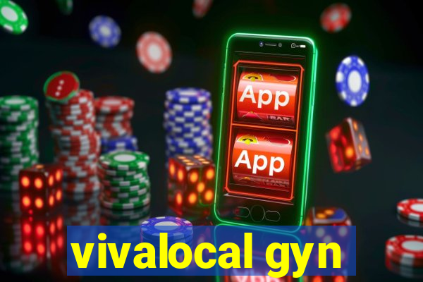 vivalocal gyn