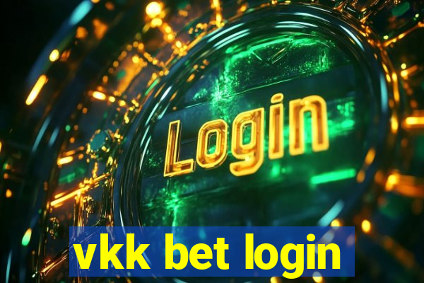 vkk bet login