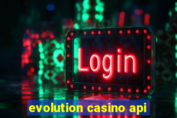 evolution casino api