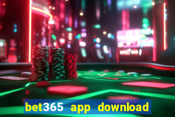 bet365 app download play store