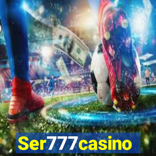 Ser777casino