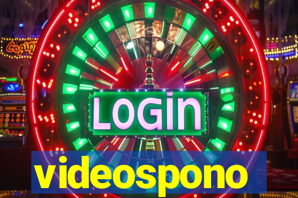 videospono