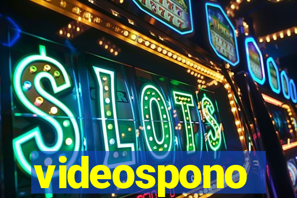 videospono