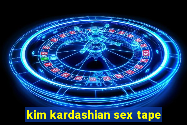 kim kardashian sex tape