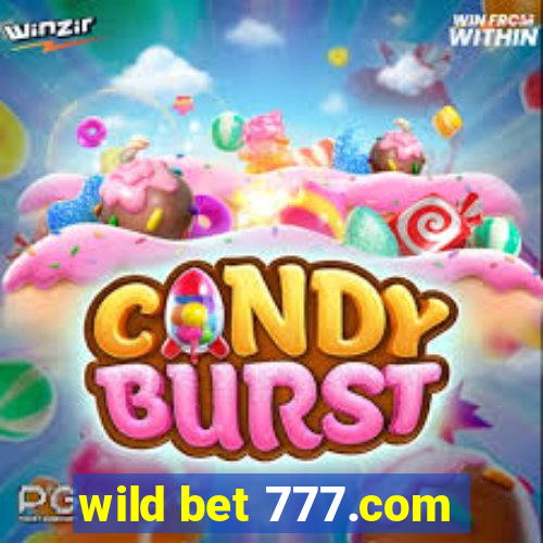 wild bet 777.com