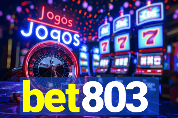 bet803