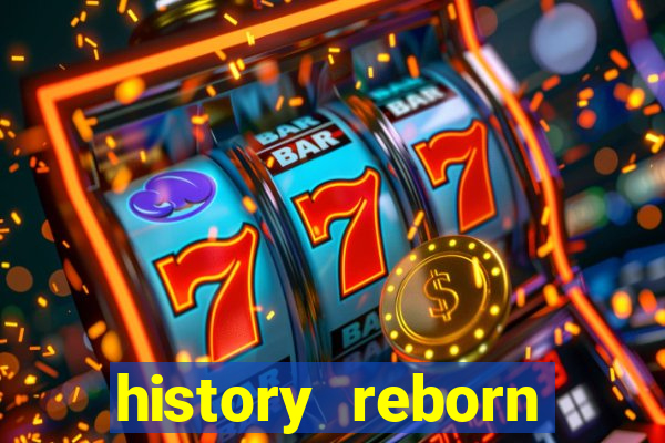 history reborn remover carta