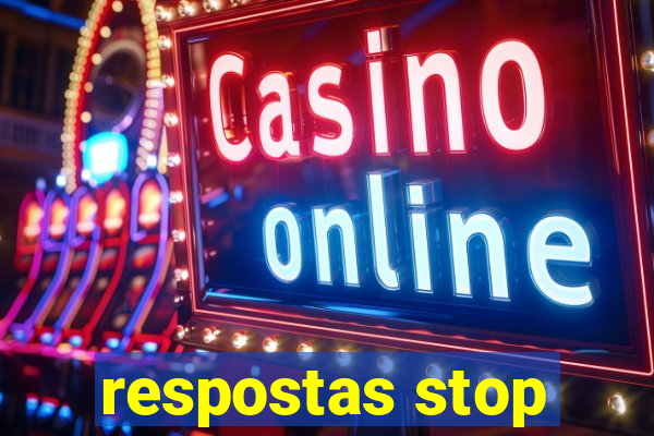 respostas stop