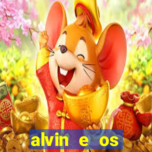 alvin e os esquilos 3 filme completo dublado