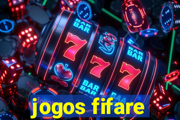 jogos fifare