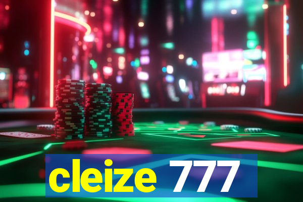 cleize 777