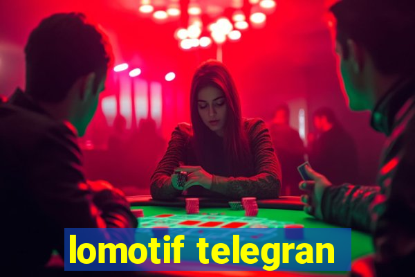 lomotif telegran