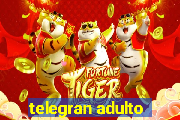 telegran adulto