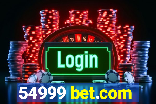 54999 bet.com