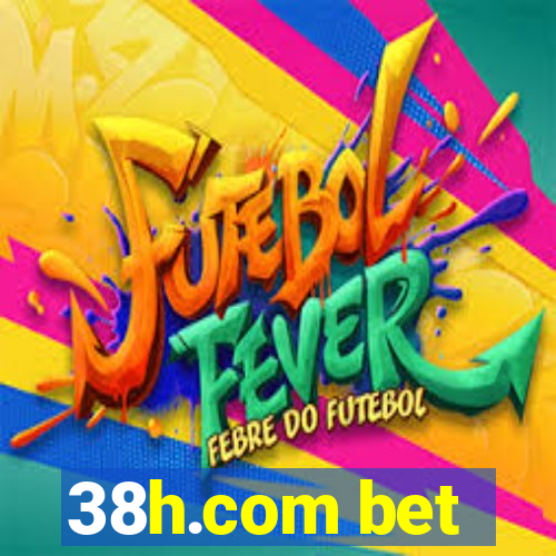 38h.com bet