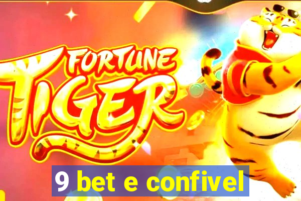 9 bet e confivel