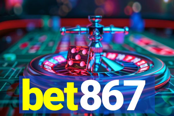 bet867