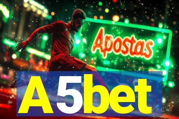 A5bet