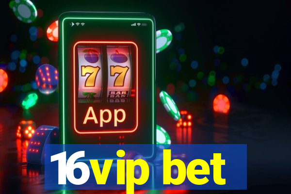 16vip bet