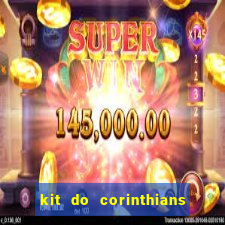 kit do corinthians dls 19