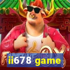 ii678 game