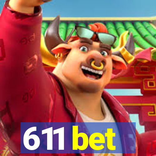 611 bet