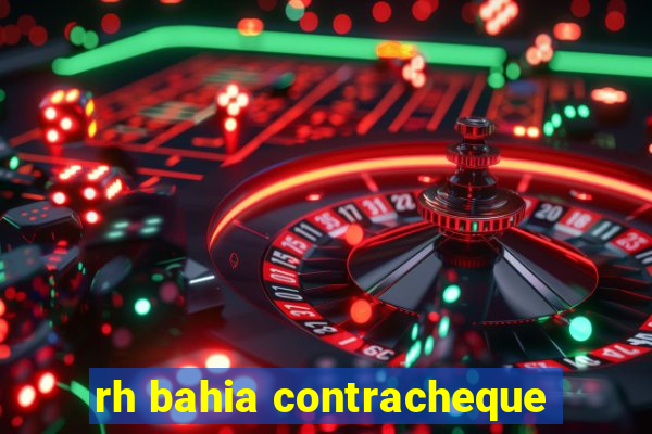 rh bahia contracheque