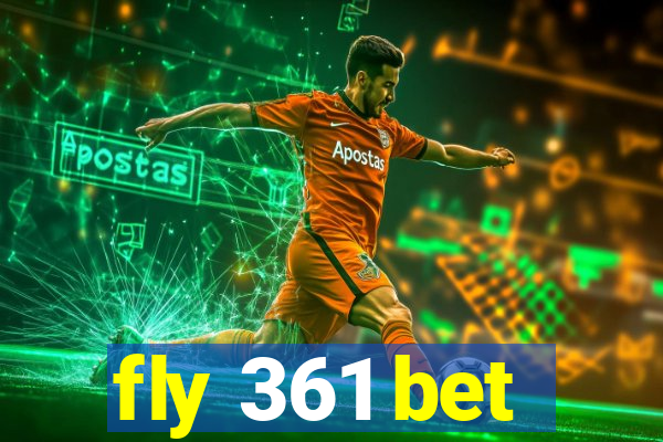 fly 361 bet